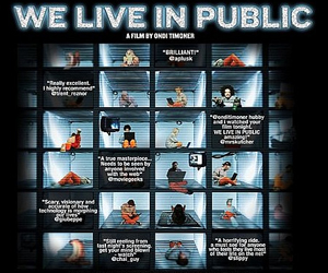 We Live in Public (Interloper Films)