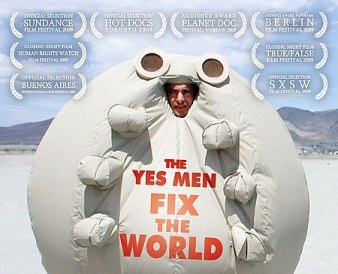 The Yes Men Fix the World (Shadow Distribution)